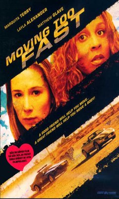 Moving Too Fast (2005)
