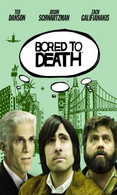 Bored To Death (2009)