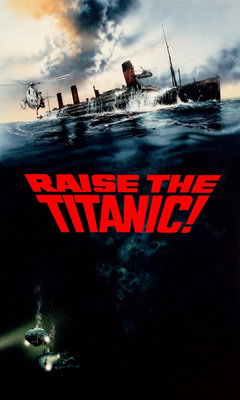 Raise the Titanic (1980)