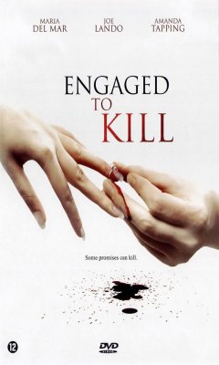 Engaged to Kill (2006)