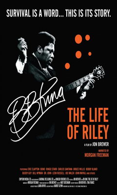 BB King: Η Ζωή του Riley (2012)