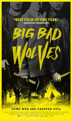 Big Bad Wolves: Στο Στόμα των Λύκων (2013)