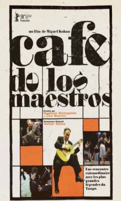 Café de los maestros (2008)