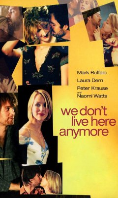 We Don't Live Here Anymore (2004)