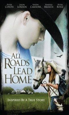 All Roads Lead Home (2008)