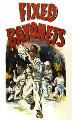 Fixed Bayonets! (1951)