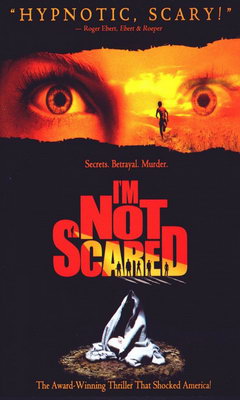 I'm Not Scared (2003)