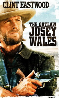 The Outlaw Josey Wales (1976)
