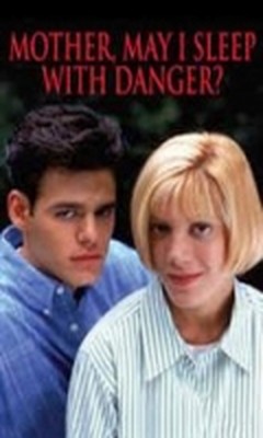 Mother, May I Sleep with Danger? (1996)