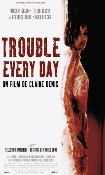Trouble Every Day (2001)