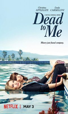 Dead to Me (2019)