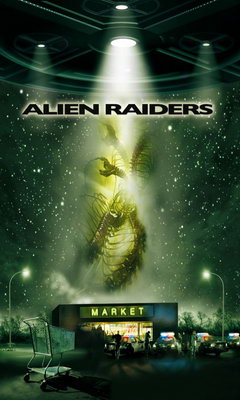 Raw feed 6: Alien raiders