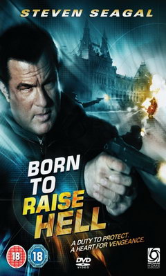 Born to Raise Hell (2010)