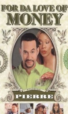 For da Love of Money (2002)