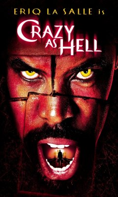 Crazy as Hell (2002)
