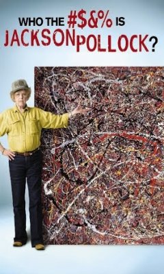 Who the #$&% Is Jackson Pollock? (2006)