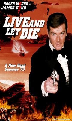Τζέημς Μποντ, Πράκτωρ 007: Ζήσε Κι Άσε Τους Άλλους Να Πεθάνουν (1973)