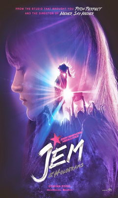 Jem and the Holograms: Ζωή Σαν Σούπερ Σταρ (2015)