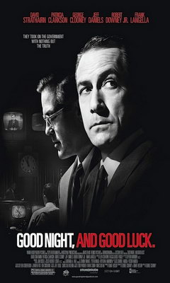 Good Night, and Good Luck. (2005)