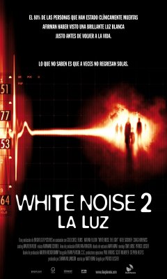 Λευκός Θόρυβος 2: Η Λάμψη (2007)
