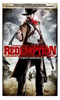 Redemption: A Mile from Hell (2009)