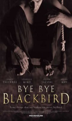 Bye Bye Blackbird (2005)
