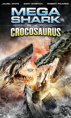 Mega Shark vs. Crocosaurus (2010)