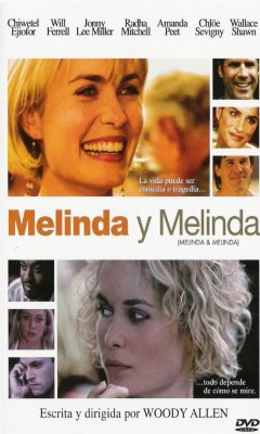 Melinda and Melinda (2004)