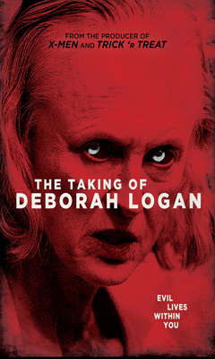 The Taking of Deborah Logan (2014)