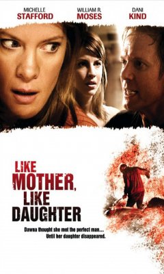 Like Mother, Like Daughter (2007)