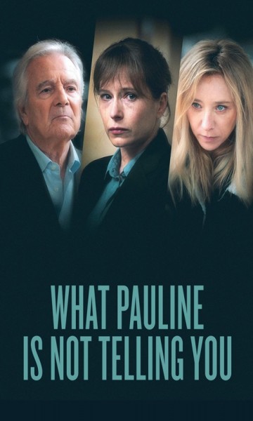 What Pauline Is Not Telling You (2022)