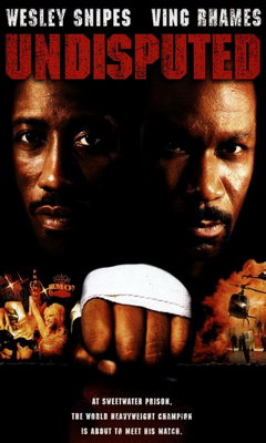 Undisputed (2002)
