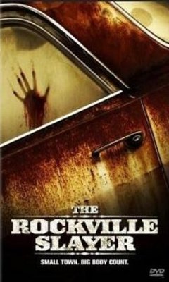 The Rockville Slayer (2004)