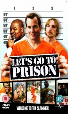 Let's Go to Prison (2006)