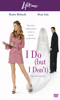 I Do (But I Don't) (2004)