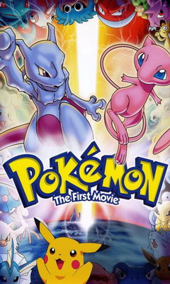 Pokemon: The First Movie - Mewtwo Strikes Back (1998)