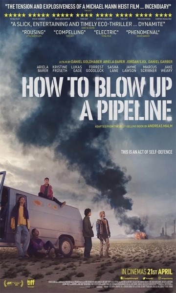 How to Blow Up a Pipeline (2022)
