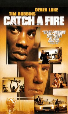 Catch a Fire (2006)