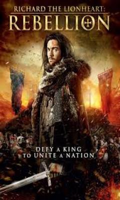 Richard the Lionheart: Rebellion (2015)