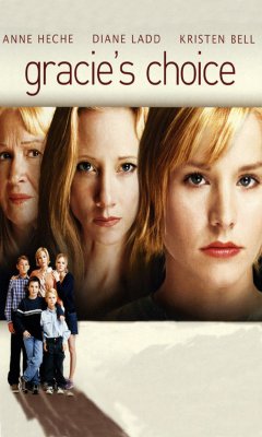 Gracie's Choice: A Story of Love (2004)