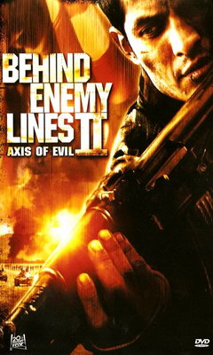 Behind Enemy Lines II: Axis of Evil (2006)