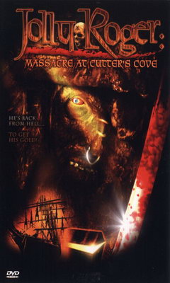 Jolly Roger: Massacre at Cutter's Cove (2005)