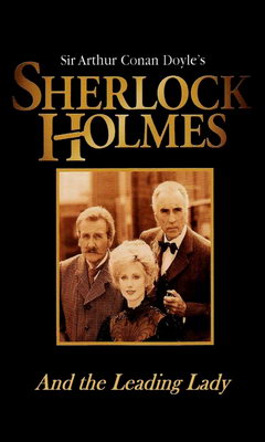 Sherlock Holmes and the Leading Lady (1991)