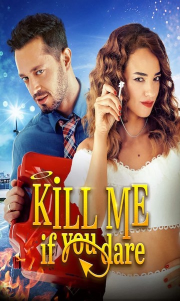 Kill Me If You Dare (2019)