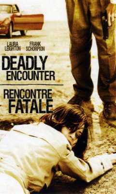 A Deadly Encounter (2004)