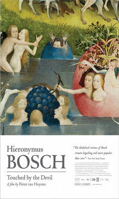 Hieronymus Bosch, Touched by the Devil (2015)