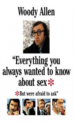 Everything You Always Wanted to Know About Sex But Were Afraid to Ask (1972)