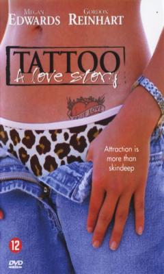 Tattoo, a Love Story (2002)