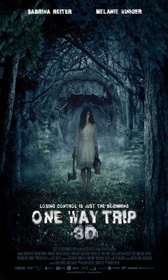 One Way Trip 3D (2011)