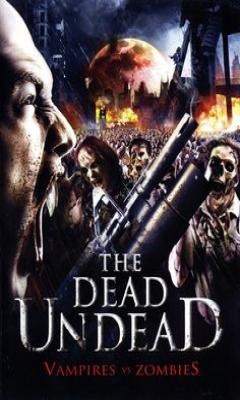 The Dead Undead (2010)